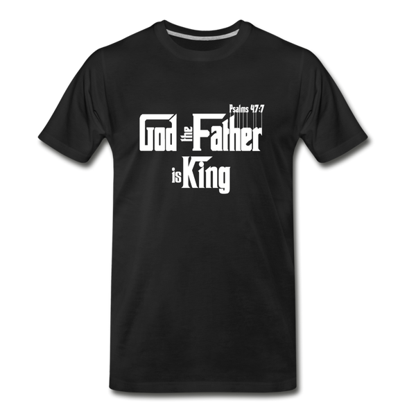 God the Father is King Men's T-shirt - black