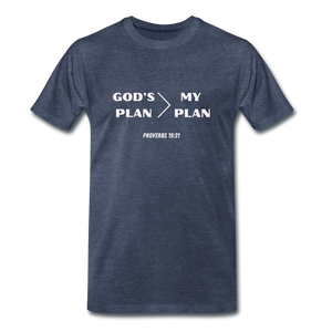 God's Plan > My Plan Proverbs 19:21 Men's T-Shirt - heather blue