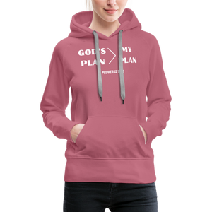 God's Plan > My Plan Woman's Hoodie - mauve