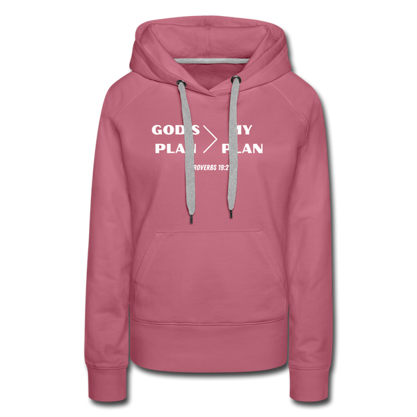 God's Plan > My Plan Woman's Hoodie - mauve