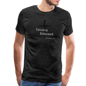 Cursed to Redeemed Men's T-Shirt - charcoal grey