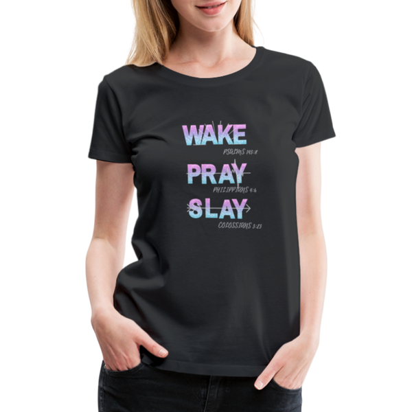 Wake, Pray, Slay Glitter Women’s T-Shirt - black