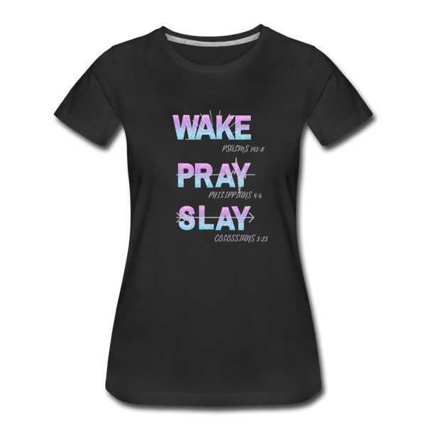 Wake, Pray, Slay Glitter Women’s T-Shirt - black