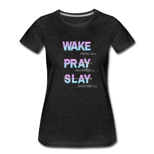 Wake, Pray, Slay Glitter Women’s T-Shirt - charcoal grey