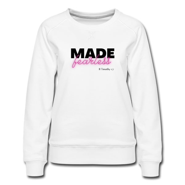 MADE FEARLESS Women’s Sweatshirt - white